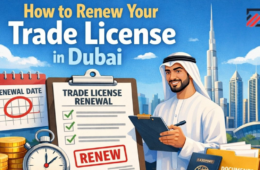 How to Renew Your Trade License in Dubai